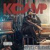 K Camp - Only Way Is Up