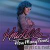 K. Michelle - How Many Times - Single