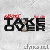 Take Over (feat. Cjae) - Single