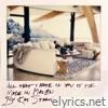 All That I Hate in You Is Me / Made in Malibu - Single