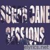Sugar Cane Sessions - EP