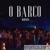 O Barco - Single
