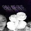 Kaiyko - Call Me Out - Single