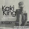 Kaki King - Everybody Glows: B-Sides & Rarities