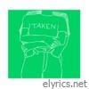 Taken - Single