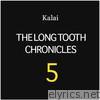 The Long Tooth Chronicles, Vol. 5 - EP