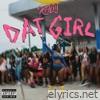 Dat Girl - Single