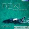 Reiki- Whale Dreaming