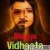Bhagya Vidhaata - Single