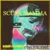 Scusa mamma (feat. ANG3LO) - Single