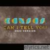 Can I Tell You (2022 Version) - Single