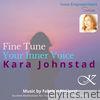 Fine Tune Your Inner Voice: Guided Meditation for Transformation and Happiness
