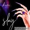 Slay - Single