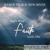 That's What Faith Looks Like - Single