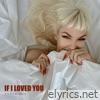 If I Loved You - Single