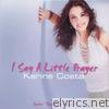 Karine Costa - I Say a Little Prayer - Single