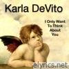 I Only Want to Think About You - Single