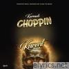 Choppin - Single