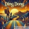 DING DONG (feat. FUCKiR) - Single