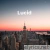 Lucid - Single