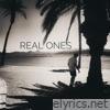 Real Ones - Single