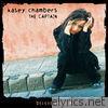Kasey Chambers - The Captain (Deluxe Edition)