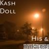Kash Doll - His & Hers - Single