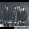 Dead or Alive - EP