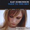 Kat Edmonson - Take to the Sky