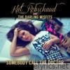Somebody Call the Doctor - Single (feat. The Darling Misfits) - Single