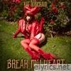 Break My Heart - Single