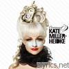 Kate Miller-Heidke - Curiouser