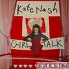 Kate Nash - Girl Talk