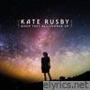 Kate Rusby - When They All Looked Up