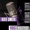 Voice Masters: Kate Smith