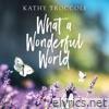 What A Wonderful World - Single