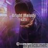 Bright Melody - Single