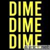 Dime - Single