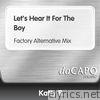 Let's Hear It for the Boy (Factory Alternative Mix) - Single