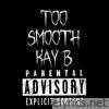 Too smooth - Single