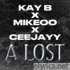 A LOST - Single (feat. Mikeoo & CEEJAYY) - Single