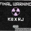 Final Warning - Single (feat. RJDADEMON) - Single