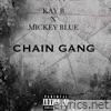 Chain Gang - Single (feat. Mickey Blue) - Single