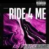 RIDE 4 ME (feat. IDOT) - Single