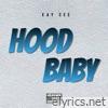 Hood Baby - Single