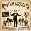 Rhythm & Riddles