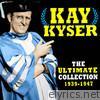 Kay Kyser - The Ultimate Collection (1939-1947)
