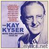 Kay Kyser - The Kay Kyser Hits Collection 1935 - 48