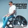 Tiefer Breiter Lauter - Single