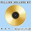 Million Sellers By Kay Starr